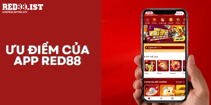 Ưu điểm của app Red88 là gì ?